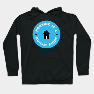 Housing is a human right - v2 Hoodie